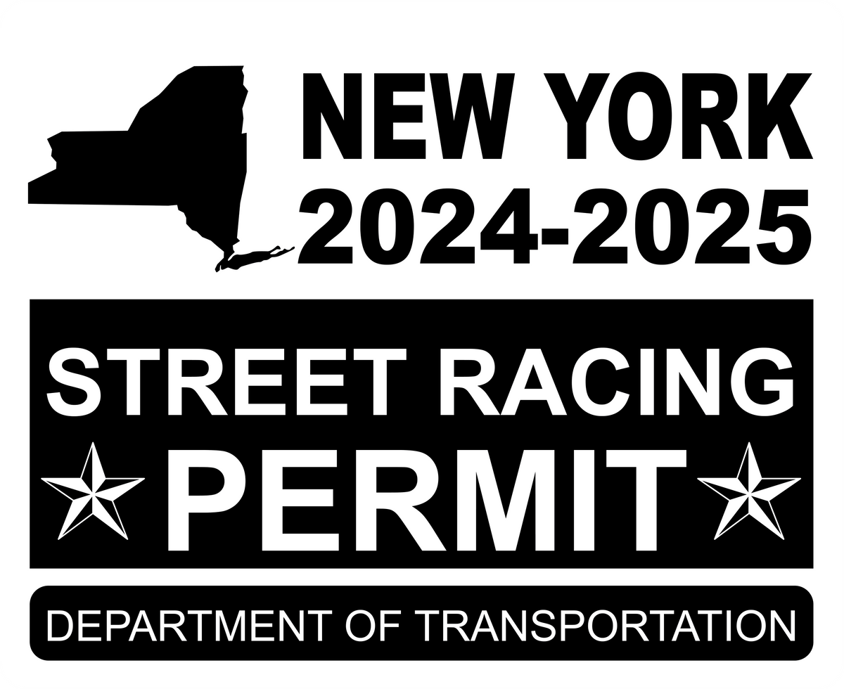 !!New!! 20242025 New York “Street Racing Permit” Decal •ATTENTION NOT