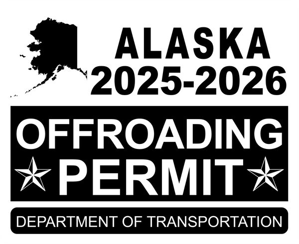 !!New!! 2025-2026 Alaska “OffRoading Permit” Decal •ATTENTION NOT LEGAL PERMIT• FREE SHIPPING Holographic Stickers