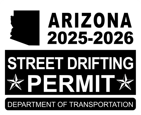 !!New!! 2025-2026 Arizona “Street Drifting Permit” Decal •ATTENTION NOT LEGAL PERMIT• FREE SHIPPING Holographic Stickers