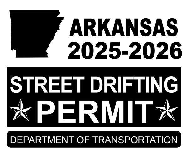 !!New!! 2025-2026 Arkansas “Street Drifting Permit” Decal •ATTENTION NOT LEGAL PERMIT• FREE SHIPPING Holographic Stickers