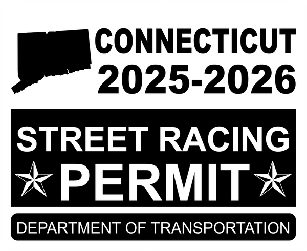 !!New!! 2025-2026 Connecticut “Street Racing Permit” Decal •ATTENTION NOT LEGAL PERMIT• FREE SHIPPING Holographic Stickers