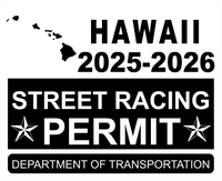 !!New!! 2025-2026 Hawaii “Street Racing Permit” Decal •ATTENTION NOT LEGAL PERMIT• FREE SHIPPING Holographic Stickers