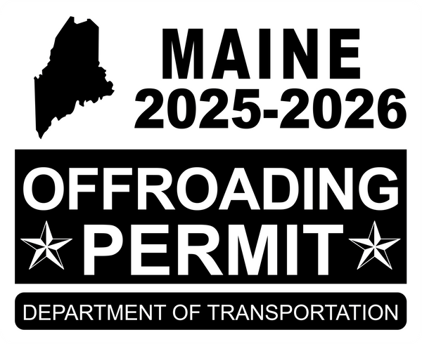 !!New!! 2025-2026 Maine “OffRoading Permit” Decal •ATTENTION NOT LEGAL PERMIT• FREE SHIPPING Holographic Stickers