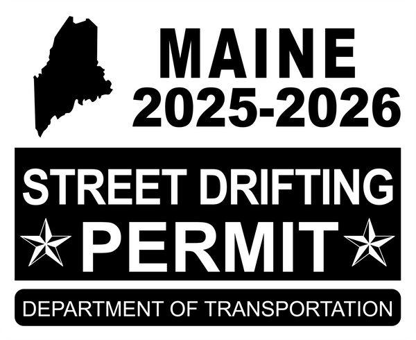 !!New!! 2025-2026 Maine “Street Drifting Permit” Decal •ATTENTION NOT LEGAL PERMIT• FREE SHIPPING Holographic Stickers