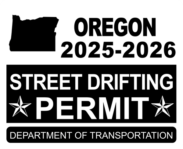 !!New!! 2025-2026 Oregon “Street Drifting Permit” Decal •ATTENTION NOT LEGAL PERMIT• FREE SHIPPING Holographic Stickers