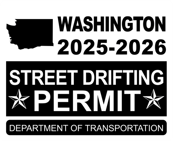 !!New!! 2025-2026 Washington “Street Drifting Permit” Decal •ATTENTION NOT LEGAL PERMIT• FREE SHIPPING Holographic Stickers