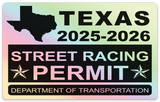 !!New!! 2025-2026 Texas “Street Racing Permit” Decal •ATTENTION NOT LEGAL PERMIT• FREE SHIPPING Holographic Stickers