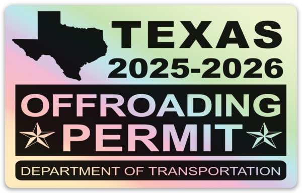 !!New!! 2025-2026 Texas “OffRoading Permit” Decal •ATTENTION NOT LEGAL PERMIT• FREE SHIPPING Holographic Stickers