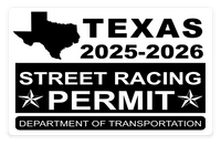 !!New!! 2025-2026 Texas “Street Racing Permit” Decal •ATTENTION NOT LEGAL PERMIT• FREE SHIPPING Holographic Stickers