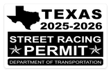 !!New!! 2025-2026 Texas “Street Racing Permit” Decal •ATTENTION NOT LEGAL PERMIT• FREE SHIPPING Holographic Stickers